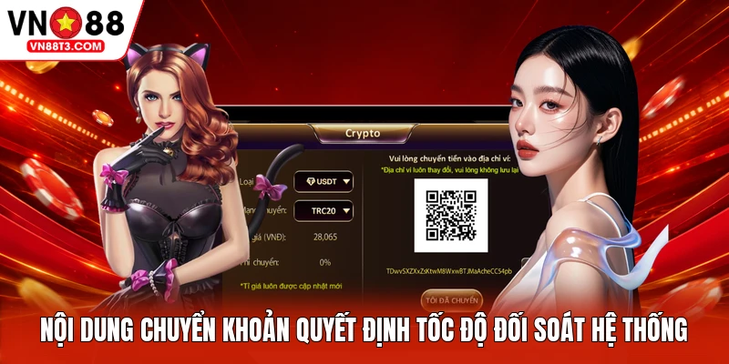 Nội dung chuyển khoản quyết định tốc độ đối soát hệ thống
